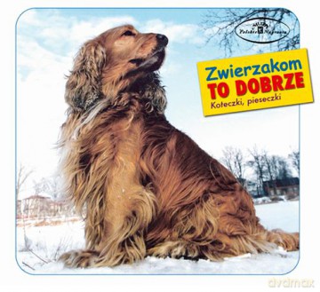 Zwierzakom To Dobrze [CD]