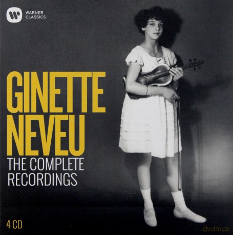 Ginette Neveu: The Complete Recordings [4CD]