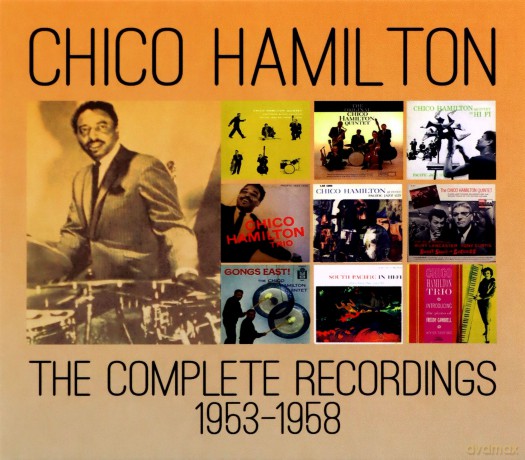 Chico Hamilton: The Complete Recordings 1953 - 1958 [10CD]