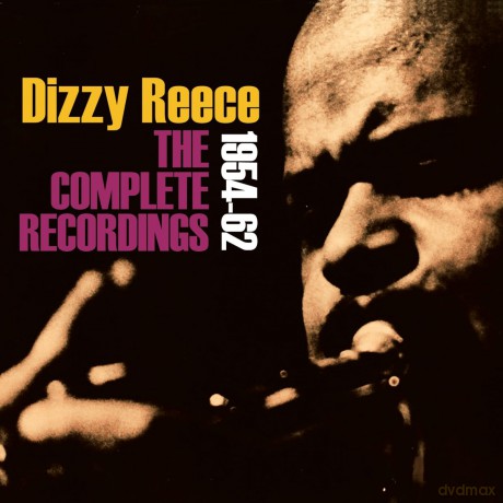 Dizzy Reece: The Complete Recordings 1954-1962 [5CD]