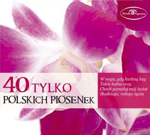40 Tylko Polskich Piosenek (digipack) [2CD]