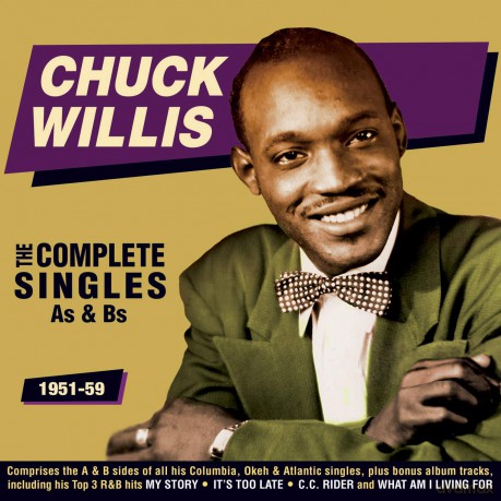Chuck Willis: The Complete Singles As & Bs 1951-59 [2CD]