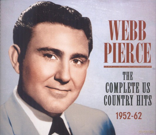 Webb Pierce: The Complete Us Country Hits 1952-62 [3CD]