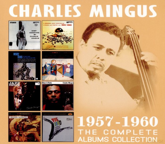 Charles Mingus: The Complte Albums Collection 1957 - 1960 [4CD]