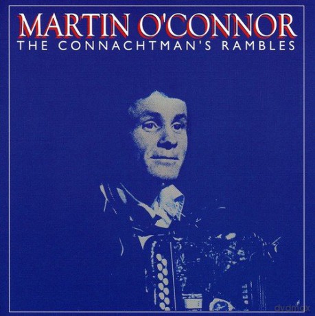 Martin Oconnor: The Connachtman's Rambles [CD]