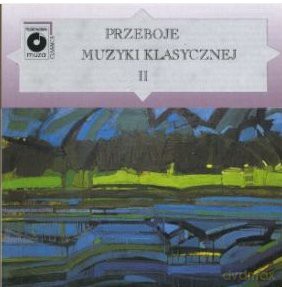 Przeboje Muzyki Klasycznej 2 [CD]