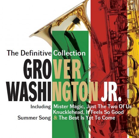 Grover Washington Jr.: The Definitive Collection [2CD]