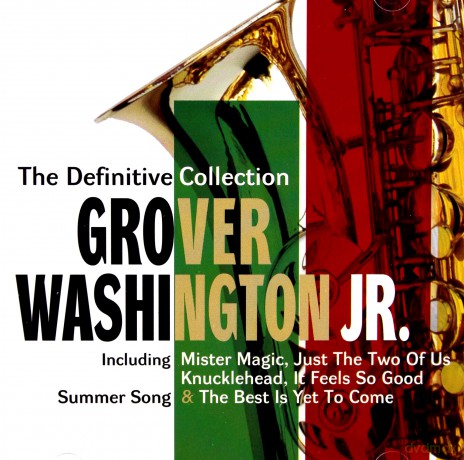 Grover Washington Jr.: The Definitive Collection [2CD]