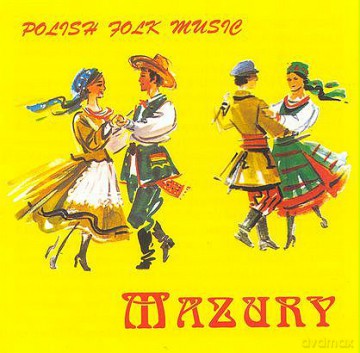 Polish Folk Music: Mazury [CD]