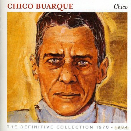 Chico Buarque: The Definitive Collection 1970-1984 [2CD]