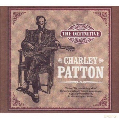 Charley Patton: The Definitive.. [3CD]