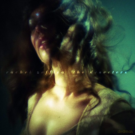 Rachel Zeffira: The Deserters [CD]
