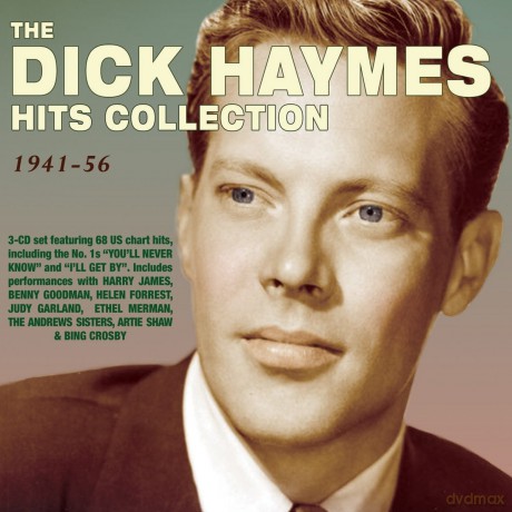 Dick Haymes: The Dick Haymes Hit Collection 1941-56 [3CD]