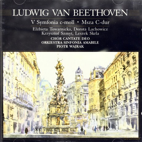 Ludwig Van Beethoven: V Symfonia C Moll Op.67 Msza C-dur [CD]