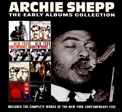Archie Shepp: The Early Albums Collection [4CD]