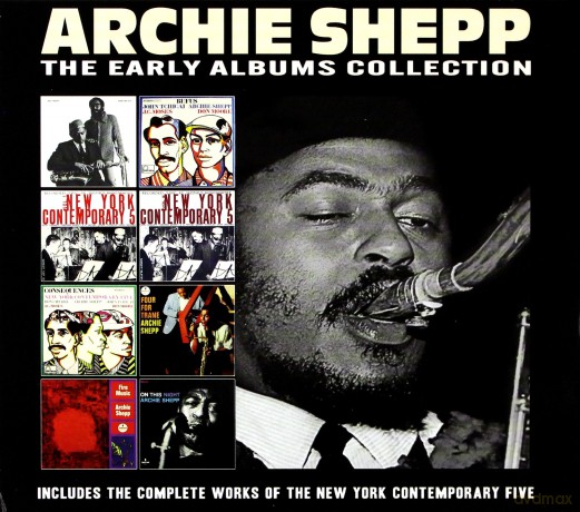 Archie Shepp: The Early Albums Collection [4CD]