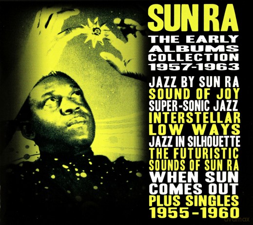 Sun Ra: The Early Albums Collection: 1957 - 1963 [4CD]