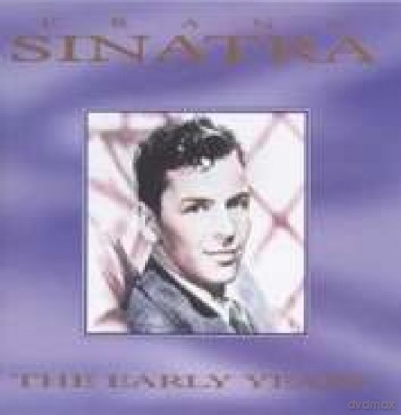 Frank Sinatra: The Early Years [2CD]