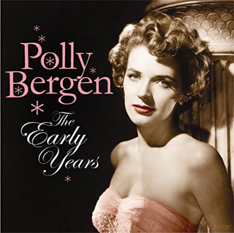 Polly Bergen: The Early Years [CD]