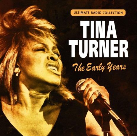 Tina Turner: The Early Years [CD]