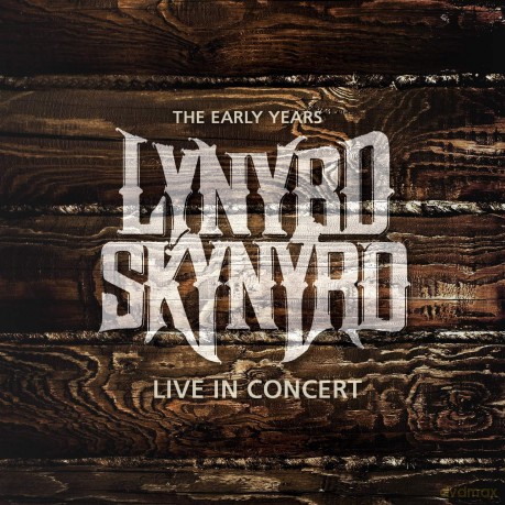 Lynyrd Skynyrd: The Early Years - Live In Concert [CD]