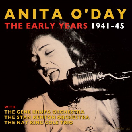 Anita Oday: The Early Years 1941-1945 [2CD]