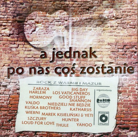 A Jednak Coś Po Nas Zostanie. Rock z Warmii i Mazur [CD]