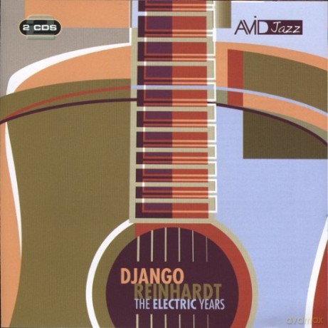 Django Reinhardt: The Electric Years [2CD]
