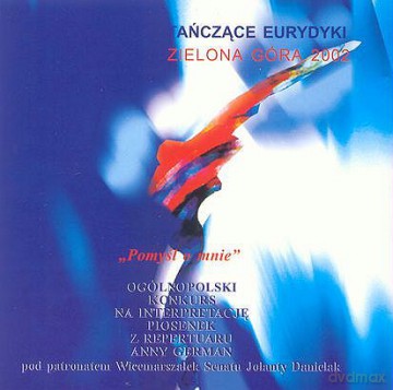 Tańczące Eurydiki: Pomyśl O Mnie [CD]