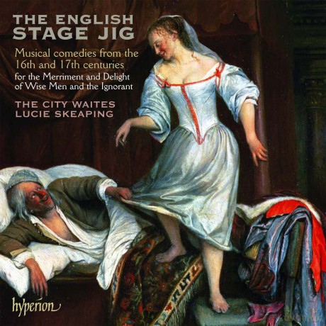 City Waitesskeaping: The English Stage Jig [CD]