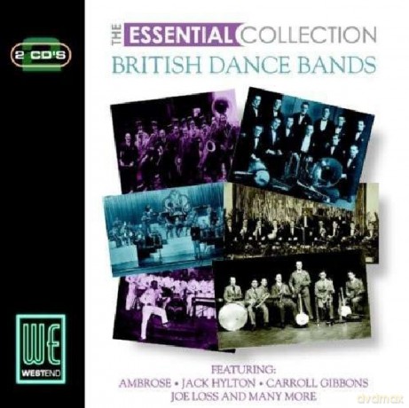 The Essential Collection - British Dance Bands [2CD]