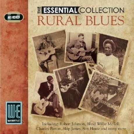 The Essential Collection - Rural Blues [2CD]