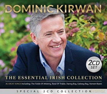 Dominic Kirwan: The Essential Irish Collection [2CD]