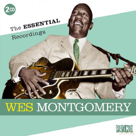 Wes Montgomery: The Essential Recordings [2CD]