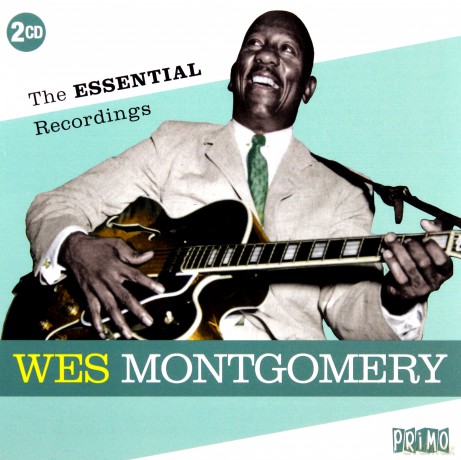 Wes Montgomery: The Essential Recordings [2CD]
