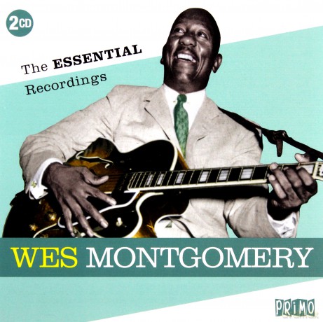 Wes Montgomery: The Essential Recordings [2CD]
