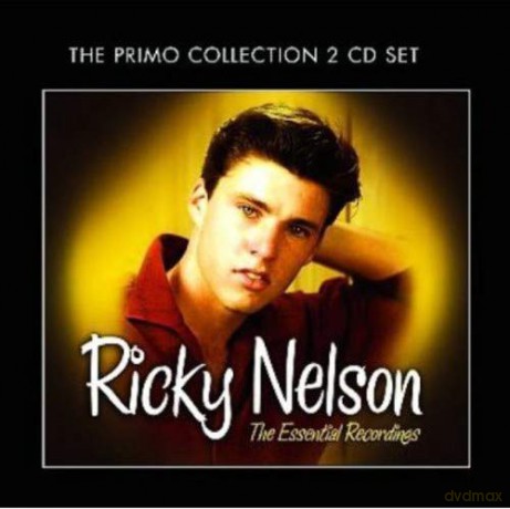 Ricky Nelson: The Essential Recordings [2CD]