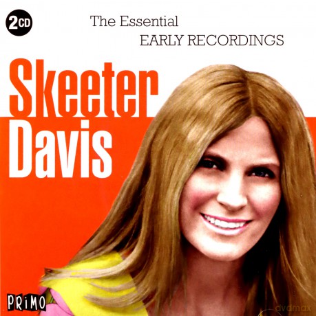 Skeeter Davis: The Essential Recordings [2CD]