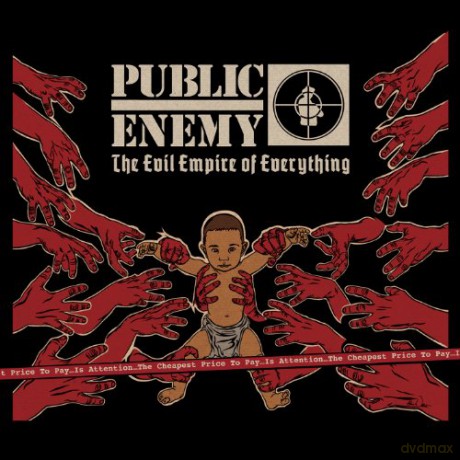 Public Enemy: The Evil Empire Of Everything [CD]