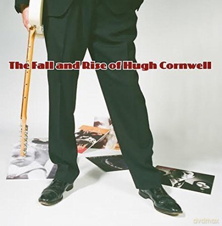 Hugh Cornwell: The Fall And Rise Of [CD]