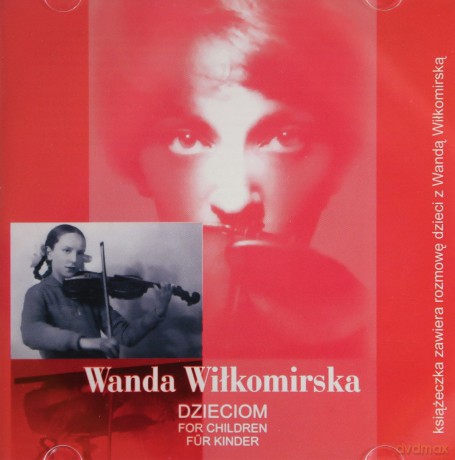 Wanda Wiłkomirska: Dzieciom [CD]