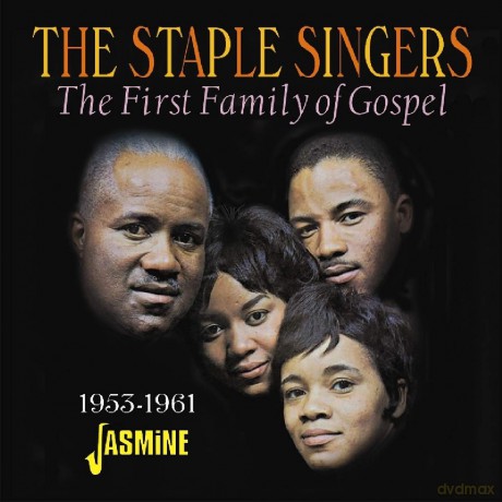 Staple Singers: The First Family Of Gospel 1953-1961 [CD]
