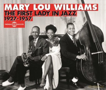 Mary Lou Williams: The First Lady In Jazz 1927-1957 [3CD]