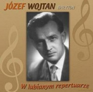Józef Wojtan: W Lubianym Repertuarze [CD]