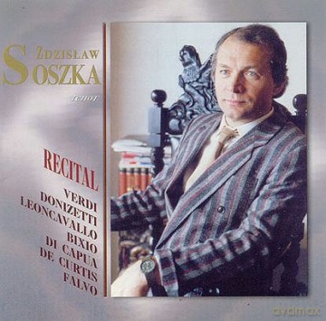 Zdzisław Soszka: Recital [CD]