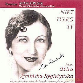 Mira Zimińska-Sygietyńska: Nikt Tylko Ty (digipack) [CD]