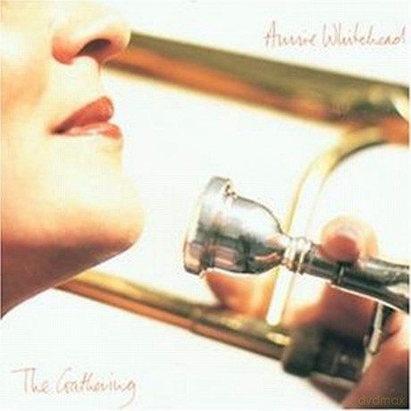 Annie Whitehead: The Gathering [CD]