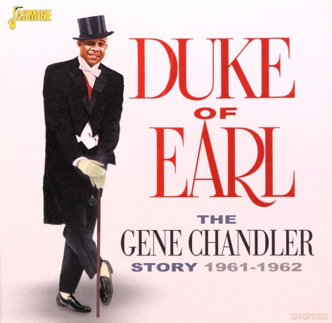 Gene Chandler: The Gene Chandler Story - Duke Of Earl 1961-1962 [CD]