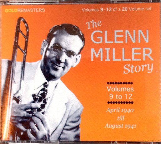 Glenn Miller: The Glenn Miller Story: Vols 9-12 [4CD]
