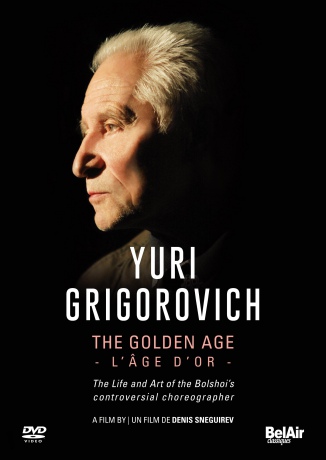 Yuri Grigorovich Bolshoi: The Golden Age Grigorovich [DVD]